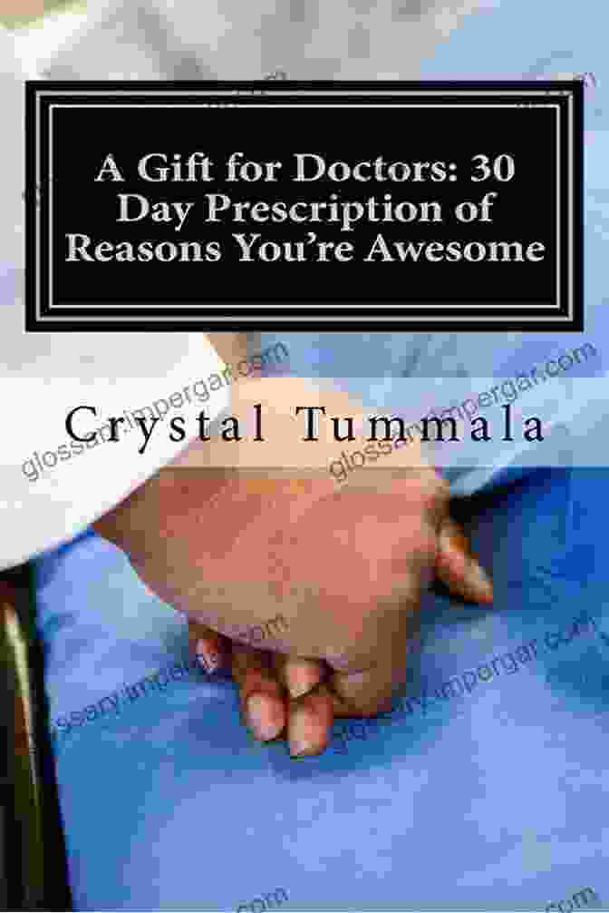 30 Day Prescription Of Reasons You Re Awesome Book Cover A Gift For Doctors: 30 Day Prescription Of Reasons You Re Awesome