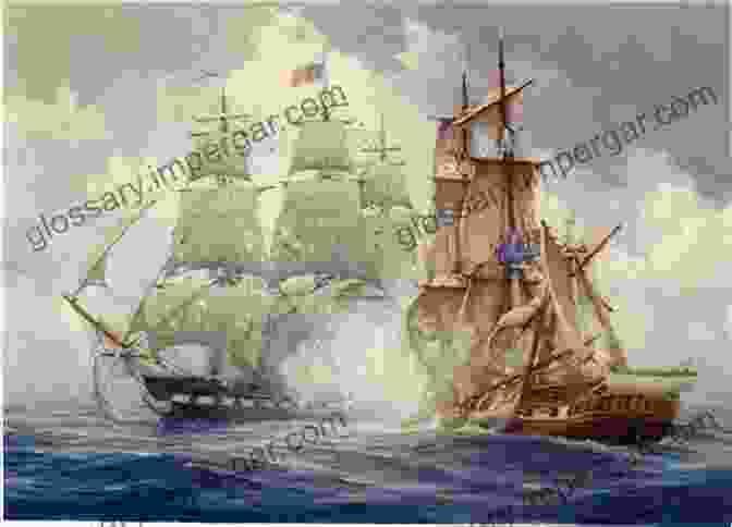 A Fierce Naval Battle Between American And British Ships During The War Of 1812 Naval Actions Of The War Of 1812