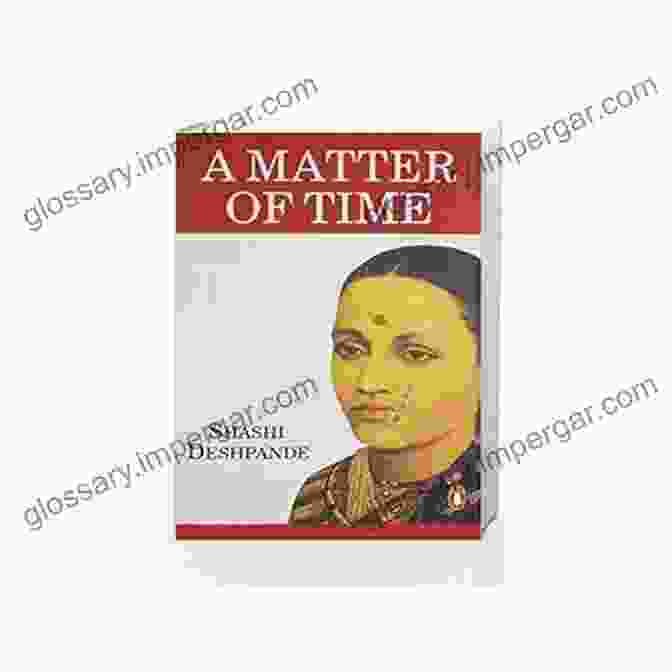 A Matter Of Time Book Cover By Shashi Deshpande A Matter Of Time Shashi Deshpande