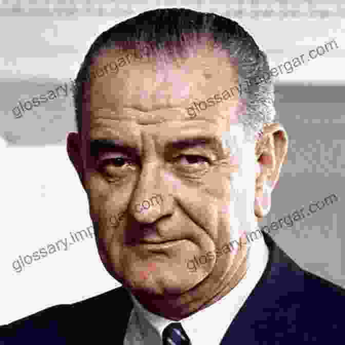 A Portrait Of Lyndon B. Johnson, The 36th President Of The United States Who Escalated U.S. Involvement In The Vietnam War. A Military History Of The Cold War 1962 1991 (Campaigns And Commanders 70)