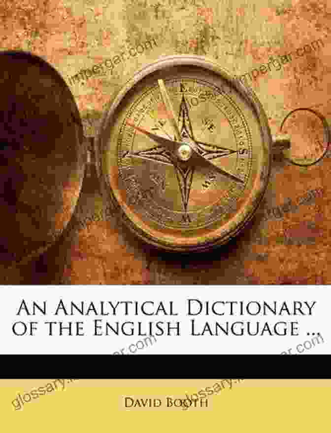 An Analytical Dictionary Of The English Language Classic Reprint To An Analytical Dictionary Of The English Language (Classic Reprint)