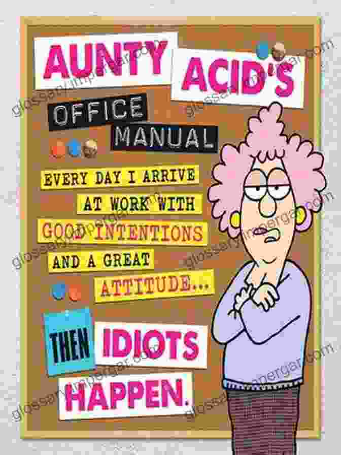 Aunty Acid's Office Manual Cover With A Sarcastic Woman Rolling Her Eyes Aunty Acid S Office Manual Ged Backland