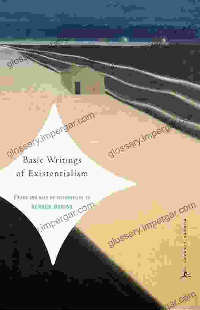 Basic Writings Of Existentialism Modern Library Classics Basic Writings Of Existentialism (Modern Library Classics)