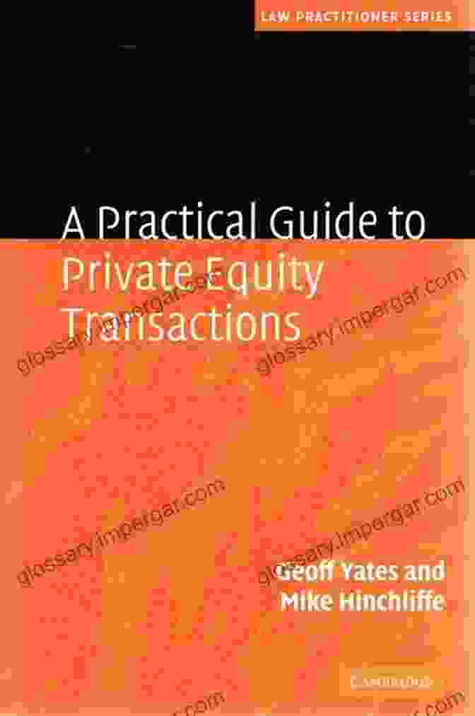 Book Cover A Practical Guide To Private Equity Transactions (Law Practitioner Series)