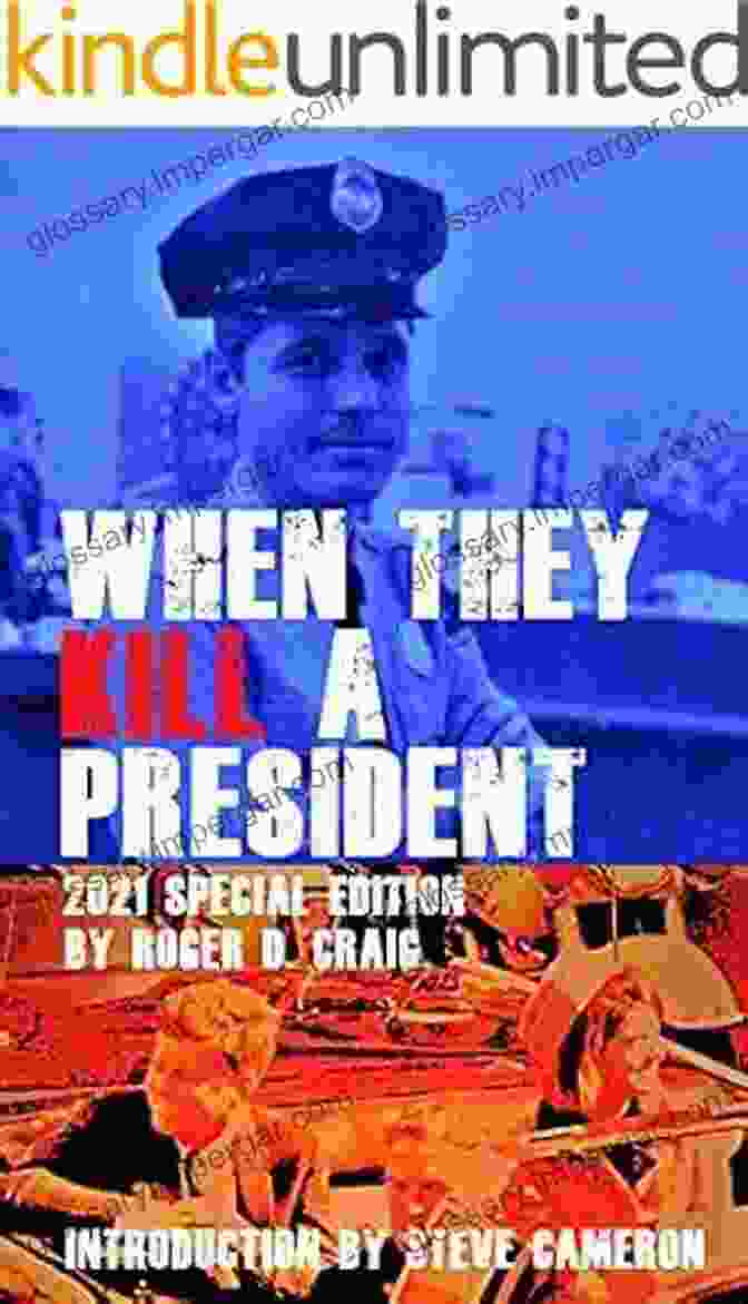 Book Cover Of Adapted From Roger Craig 1971 When They Kill President The Deputy THE PATIENT IS DYING: ADAPTED FROM ROGER CRAIG S 1971 WHEN THEY KILL A PRESIDENT (The Deputy: Roger Dean Craig 2)