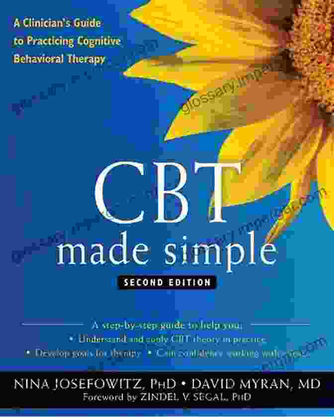 CBT Made Simple Book Cover Cognitive Behavioral Therapy: CBT Made Simple With Techniques And Strategies To Overcome Fear Panic Anxiety Depression Anger Worry Negativity And Intrusive Thoughts Change Your Life Forever