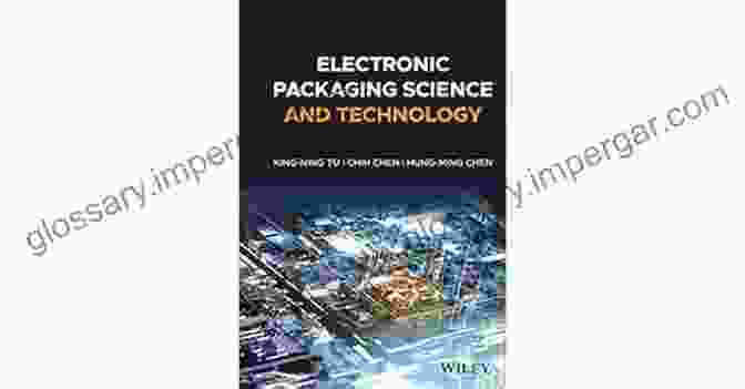 Cover Of The Book 'Electronic Packaging Science And Technology' Electronic Packaging Science And Technology