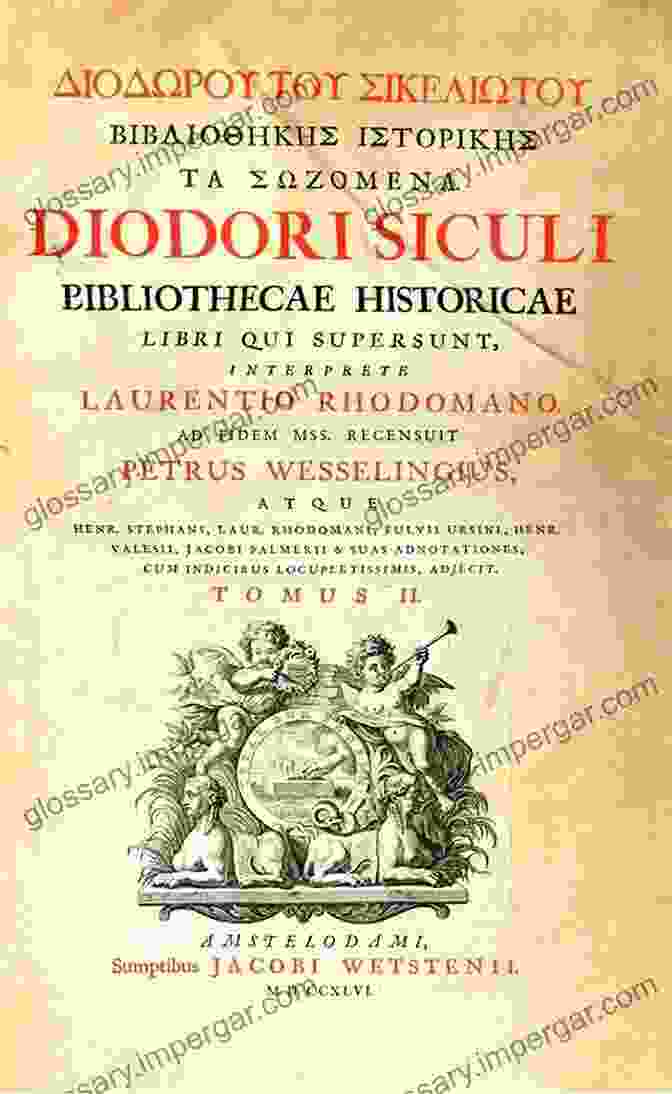 Diodorus Siculus' The Historical Library Diodorus Siculus II: The Historical Library In Forty