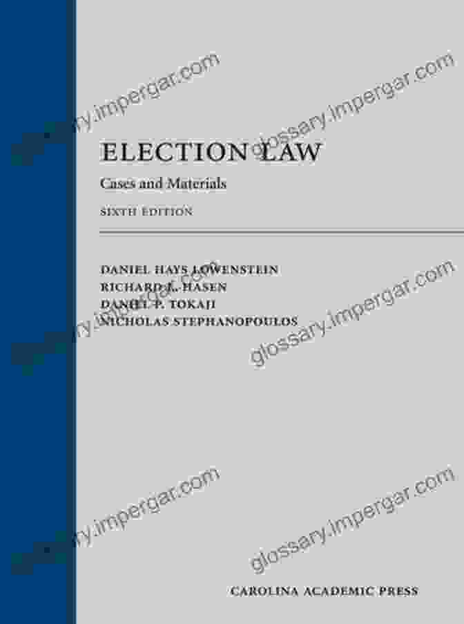 Election Law Cases And Materials, Sixth Edition Book Cover Election Law: Cases And Materials Sixth Edition