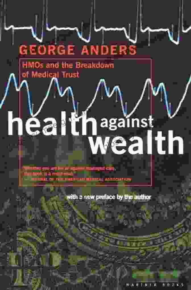 Health Against Wealth Book Cover By George Anders Health Against Wealth George Anders