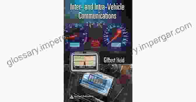 Inter And Intra Vehicle Communications Book Cover Inter And Intra Vehicle Communications Gilbert Held