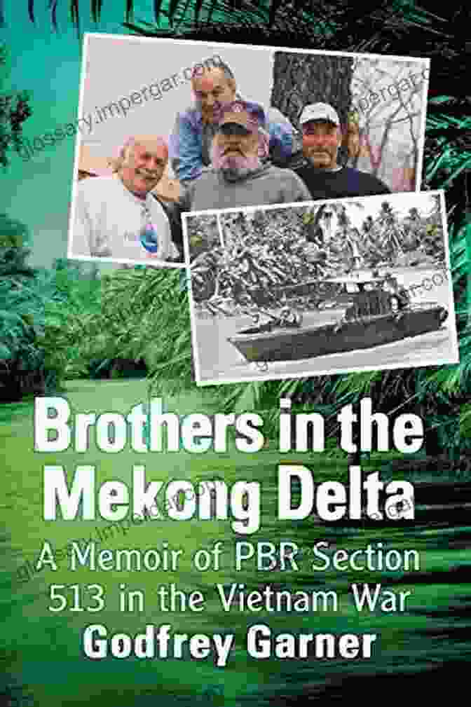 Memoir Of PBR Section 513 In The Vietnam War Book Cover Brothers In The Mekong Delta: A Memoir Of PBR Section 513 In The Vietnam War