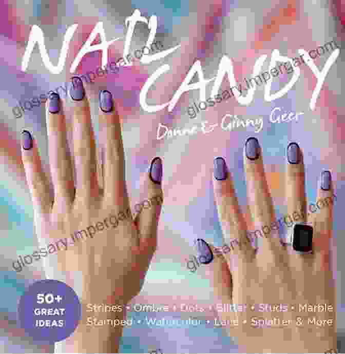 Nail Candy Book Cover With Colorful And Creative Nail Art Designs Nail Candy: 50+ Ideas For Totally Cool Nails