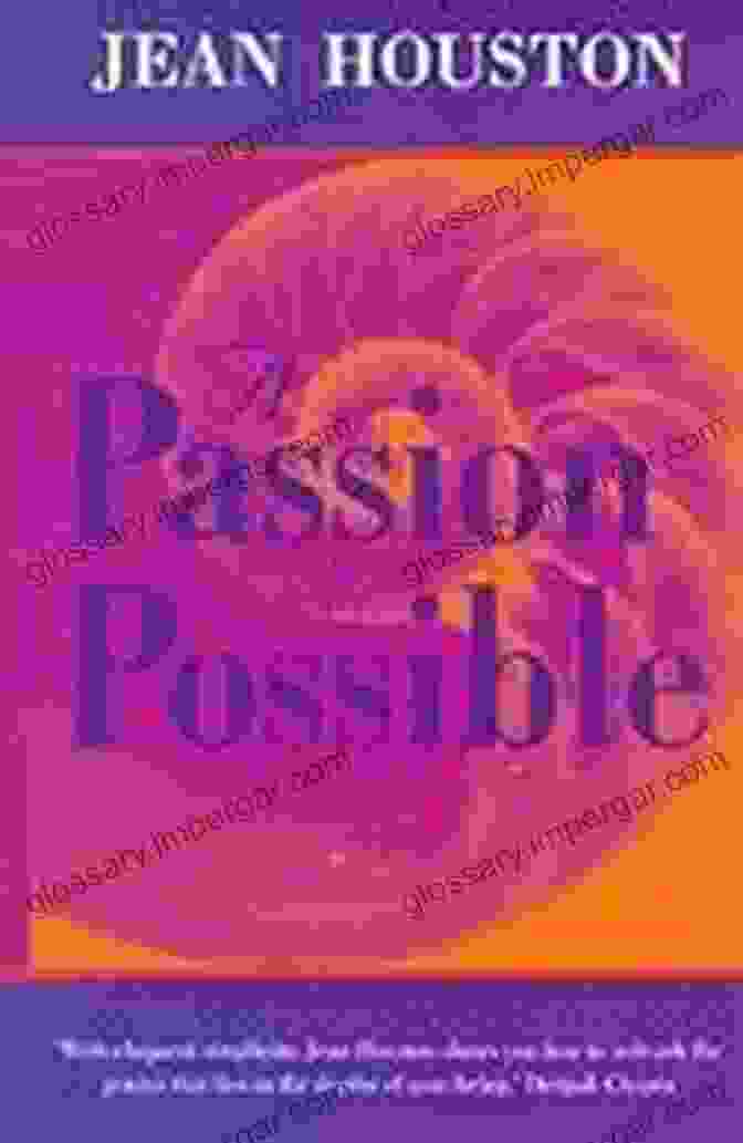 Passion For The Possible Book Cover A Passion For The Possible: A Guide To Realizing Your True Potential