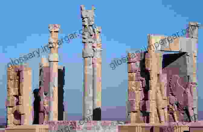 Persepolis, The Ceremonial Capital Of The Persian Empire The Seven Great Monarchies Of The Ancient Eastern World Vol 5 (of 7): Persia The History Geography And Antiquities Of Chaldaea Assyria Babylon Media Parthia And Sassanian Or New Persian Empire