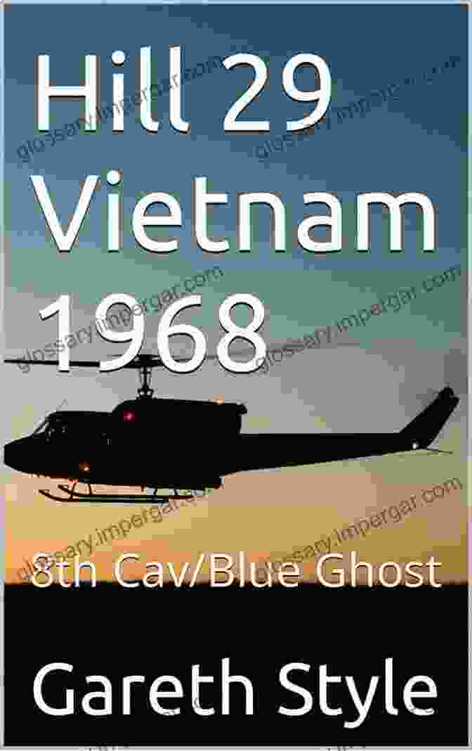 The Cover Of The Book 'Hill 29 Vietnam 1968: The 8th Cav Blue Ghost', Featuring A Soldier In A Rice Paddy During The Vietnam War Hill 29 Vietnam 1968: 8th Cav/Blue Ghost