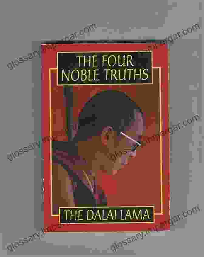 The Four Noble Truths Book Cover How To Solve Our Human Problems: The Four Noble Truths