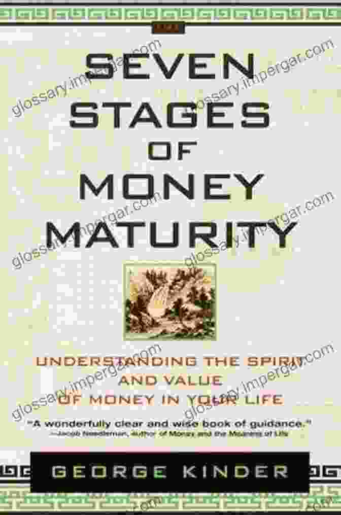 The Seven Stages Of Money Maturity Book Cover The Seven Stages Of Money Maturity: Understanding The Spirit And Value Of Money In Your Life