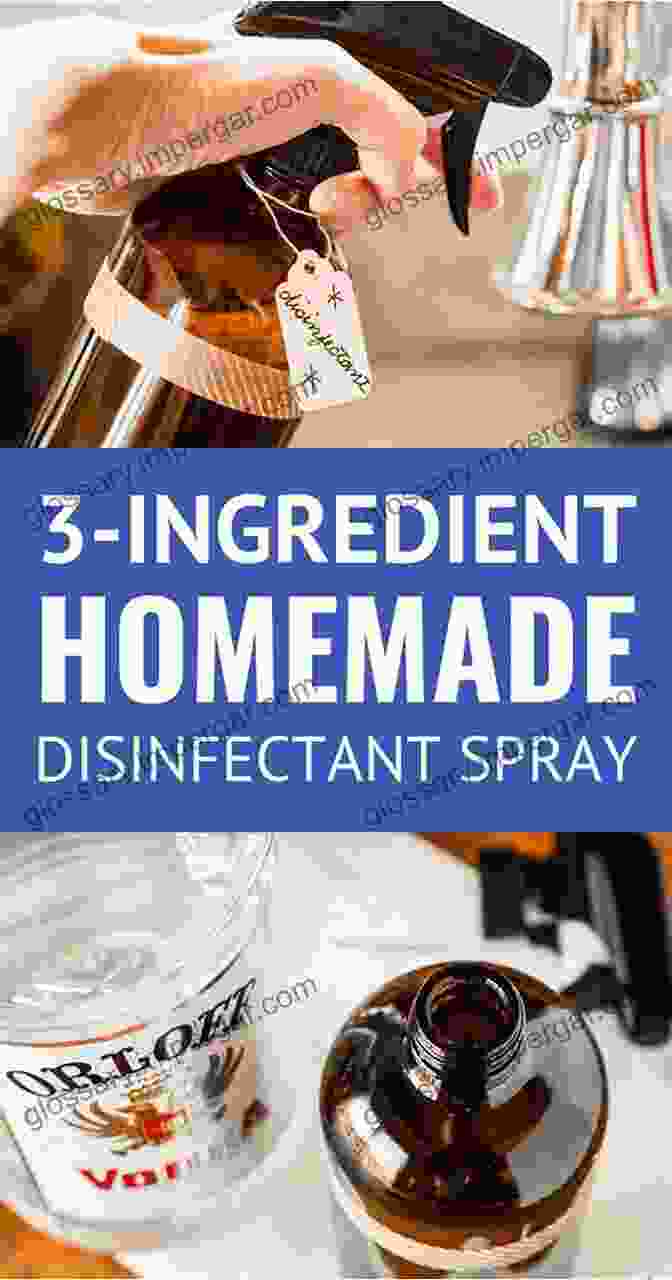 Variety Of Homemade Sanitizer Sprays In Different Containers DIY Hand Sanitizer Spray Guide To Fight Viruses Bacteria: 50 Sanitizer Spray Instructional Recipes To Help Keep Your Family Protected