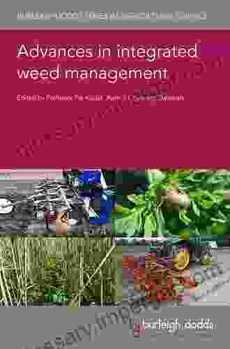 Advances In Integrated Weed Management