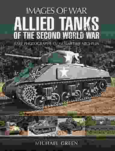 Allied Tanks Of The Second World War (Images Of War)