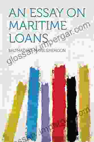 An Essay On Maritime Loans