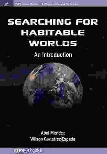 Searching For Habitable Worlds: An Introduction (IOP Concise Physics)