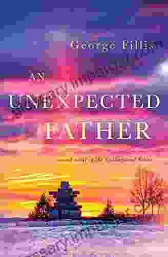 An Unexpected Father: Second Novel In The Collingwood