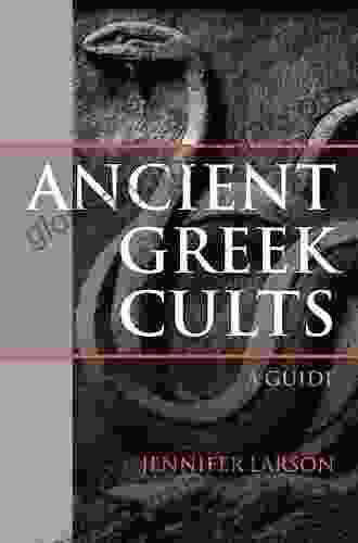 Ancient Greek Cults: A Guide