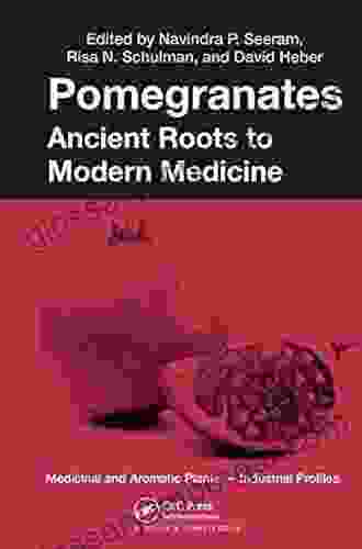 Pomegranates: Ancient Roots To Modern Medicine (Medicinal And Aromatic Plants Industrial Profiles 43)