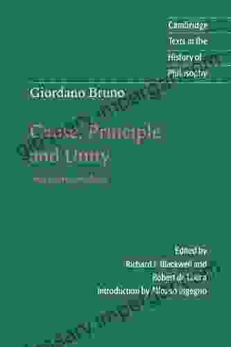 Giordano Bruno: Cause Principle and Unity: And Essays on Magic (Cambridge Texts in the History of Philosophy)