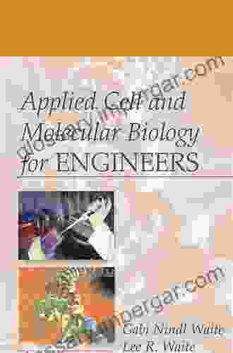 Applied Cell And Molecular Biology For Engineers