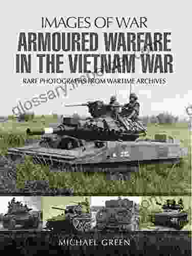 Armoured Warfare In The Vietnam War (Images Of War)