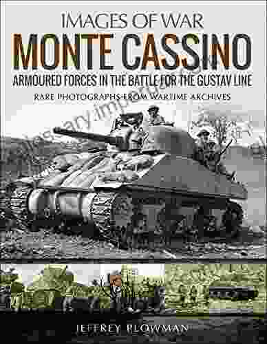 Monte Cassino: Amoured Forces In The Battle For The Gustav Line (Images Of War)