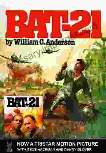 BAT 21 William C Anderson