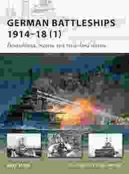 German Battleships 1914 18 (1): Deutschland Nassau And Helgoland Classes (New Vanguard 164)