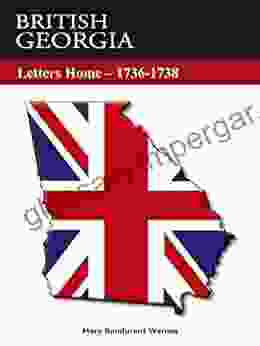 BRITISH GEORGIA Letters Home 1736 1738