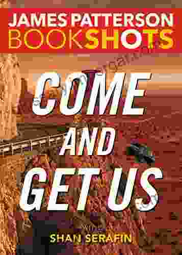 Come And Get Us (BookShots)