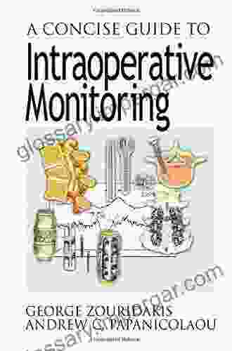 A Concise Guide To Intraoperative Monitoring