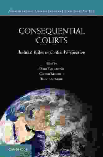 Consequential Courts (Comparative Constitutional Law and Policy)