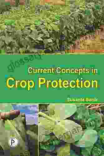 Current Concepts In Crop Protection