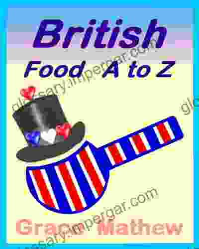 British Food A To Z