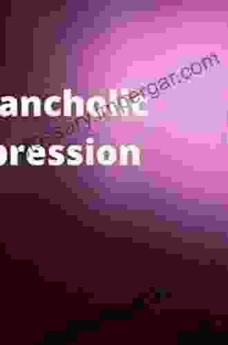 From Melancholia to Depression: Disordered Mood in Nineteenth Century Psychiatry (Mental Health in Historical Perspective)