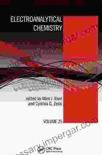 Electroanalytical Chemistry: A Of Advances: Volume 25