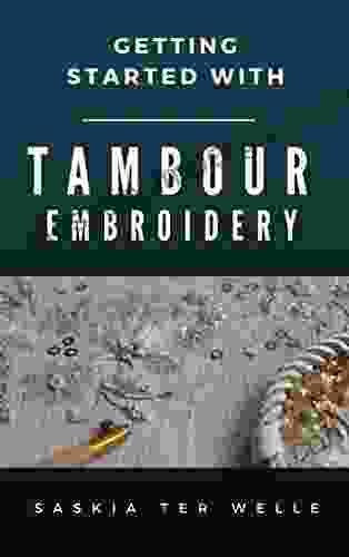 Getting Started With Tambour Embroidery (Haute Couture Embroidery 1)