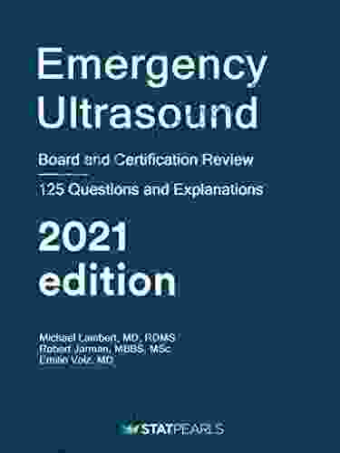 Emergency Ultrasound: Board And Certification Review