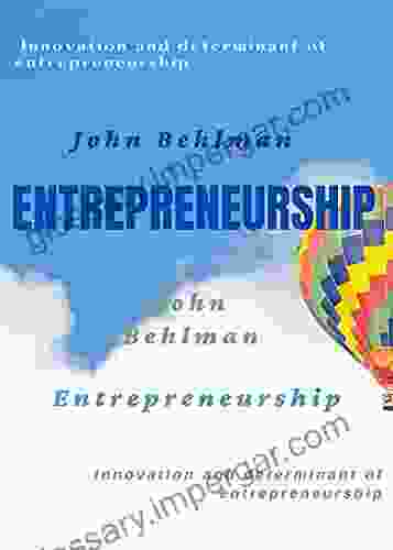 Entrepreneurship : Innovation And Determinant Of Entrepreneurship (TALKING BUSINESS)