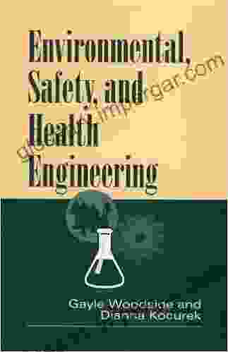 Environmental Safety And Health Engineering