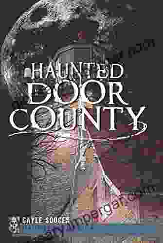 Haunted Door County (Haunted America)