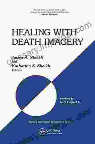 Healing With Death Imagery (Imagery And Human Development Series)